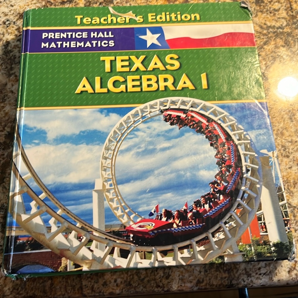Mathematics:Algebra 1 (Texas Edition) Teacher Edition